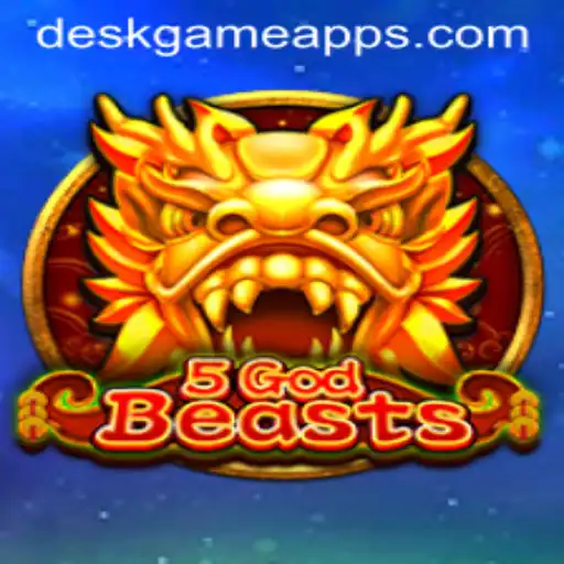 Unleashing the Adventure of 5GodBeasts: A New Era on DeskGame.COM