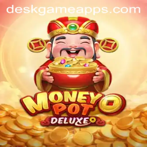 MoneyPotDELUXE: The Revolutionary DeskGame.COM Experience